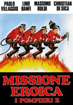 Missione eroica - I pompieri 2 (1987)