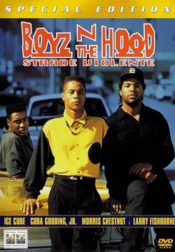 Boyz n the hood - Strade violente (1991)