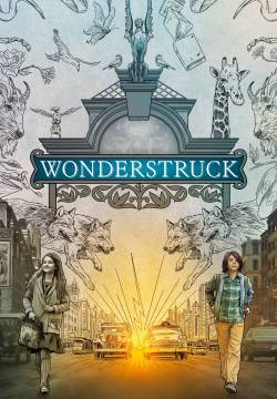 Wonderstruck - La stanza delle meraviglie (2017)