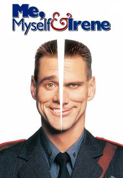 Me, Myself & Irene - Io, me & Irene (2000)