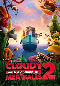 Cloudy with a Chance of Meatballs 2 - Piovono polpette 2: La rivincita degli avanzi (2013)