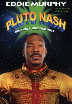 The Adventures of Pluto Nash (2002)