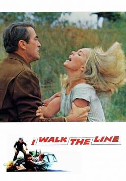 I Walk the Line - Un uomo senza scampo (1970)