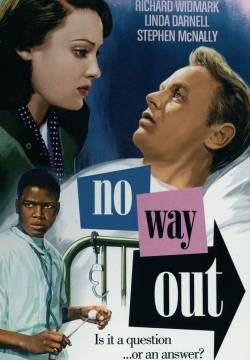No Way Out - Uomo bianco tu vivrai! (1950)