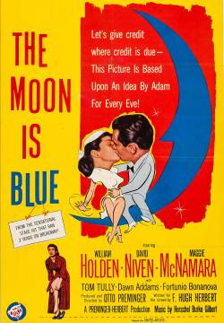 The Moon Is Blue - La vergine sotto il tetto (1953)