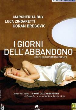 I giorni dell'abbandono (2005)