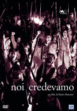 Noi credevamo (2010)