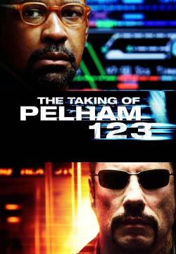 The Taking of Pelham 1 2 3 - Ostaggi in metropolitana (2009)