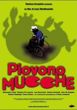 Piovono Mucche (2002)