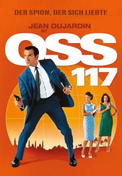 OSS 117 : Le Caire, nid d'espions - Agente speciale 117 al servizio della Repubblica: Missione Cairo (2006)