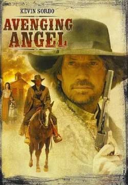 Avenging Angel - Il cacciatore di taglie (2007)
