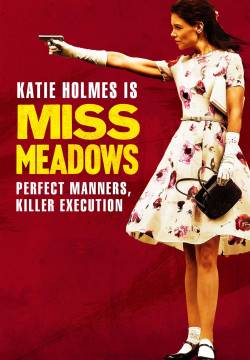 Miss Meadows (2014)